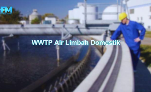 WWTP Air Limbah Domestik